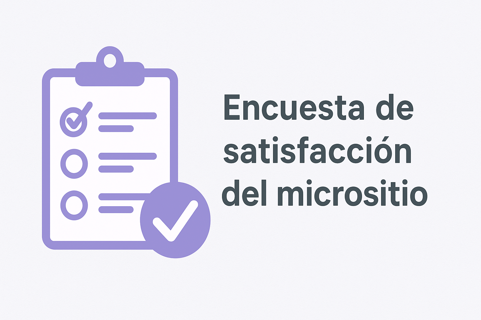 Responde la encuesta de satisfacción sobre el micrositio Transparencia Proactiva Violeta para Mujeres